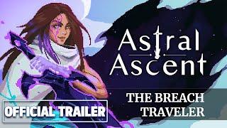 Astral Ascent - Official 'Yamat the Breach Traveler' Hero DLC Launch Trailer