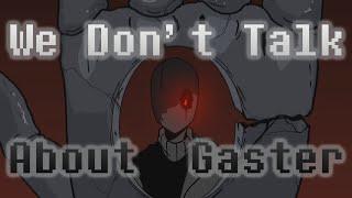 We Don't Talk About Gaster - An Undertale "Encanto" Cover & Animatic
