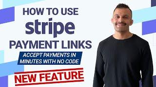 How to Use Stripe Payment Links - New Feature!