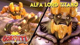 GORMITI | Los poderes de ALFA LORD TITANO 