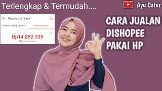 CARA JUALAN DI SHOPEE TERLENGKAP 2021 | CARA MEMBUAT TOKO DI SHOPEE PAKAI HP PALING LENGKAP TERMUDAH