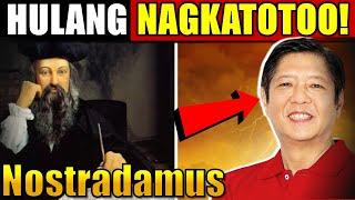 Hulang Nagkatotoo Ni Nostradamus kay BBM | Nostradamus Predictions