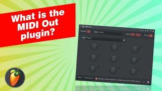 What is the MIDI Out plugin [FL Studio]