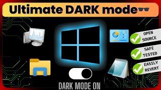 ️Enable Ultimate Dark Mode in Windows10 | Dark Theme Notepad/Task Manager and more (Safe/Tested) 