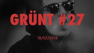 LTF (Lasco, M le Maudit, Lesram, Capou, Lpee, So'Clock, Lucci, Joï BoY, Derka, Moken) | Grünt #27