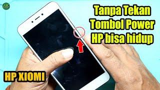 Cara menghidupkan hp xiaomi tanpa tombol power || Menyalakan XIOMI tanpa tombol Power dan Volume