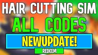 New Hair Cutting Simulator Codes | Roblox Hair Cutting Simulator Codes (May 2024)