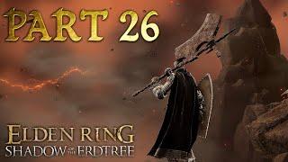 ELDEN RING: SHADOW OF THE ERDTREE DLC Gameplay Walkthrough Part 26 - Jagged Peak! (No Commentary)