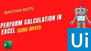 Perform Calculation in Excel using UiPath.