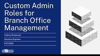 Okta Custom Admin Roles for Branch Office or Chapter Management