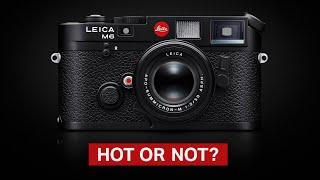 The New Leica M6 - Hot Or Not?