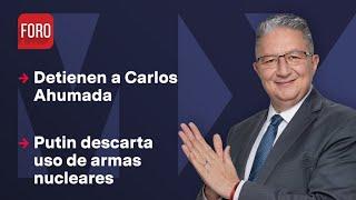 Detienen a Carlos Ahumada | Noticias MX - 7 de junio 2024 programa completo