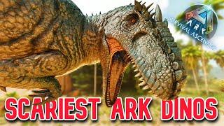 The SCARIEST ARK Dinos Ranked!