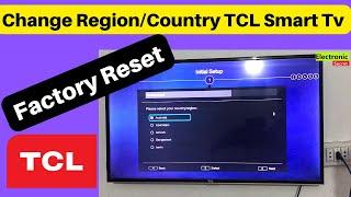 HOW TO CHANGE REGION ON TCL TV, FACTORY RESET TCL SMART TV