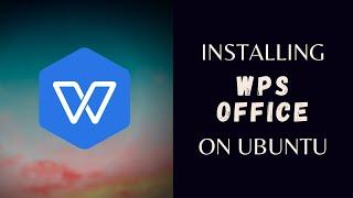 How to Install WPS Office on Linux