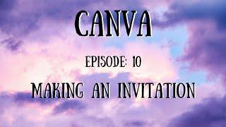 Canva Tutorial: Lesson 10: Learning Canva (Making an invitation in Canva )  [TechMates]