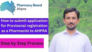 How to apply for provisional registration as a Pharmacist to AHPRA | How to Register with AHPRA