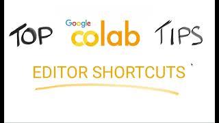 How to use Google Colab Editor Shortcuts