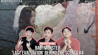 BABYMONSTER - 'Last Evaluation' Behind The Scenes #4 REACTION! IDAMAN PARA CEWEK,ABIS BELANJA MAKAN!