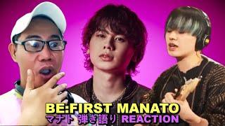 BE:FIRST MANATO - マナト 弾き語り REACTION