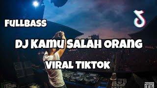 DJ KAMU SALAH ORANG VIRAL TIKTOK‼️Adit Sparky Official Nwrmxx FULLBASS