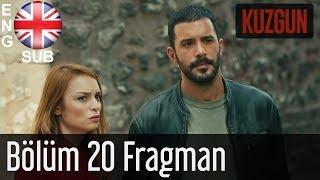 Kuzgun (The Raven) Trailer Episode 20 English Subtitles HD