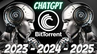 ChatGPT BITTORRENT COIN 2023 - 2024 - 2025 PRICE FORECAST !! #bittorrent #btt #bttcoin