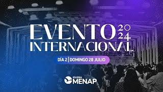 Tarde de Alabanza | Evento Internacional 2024 | Iglesia Menap