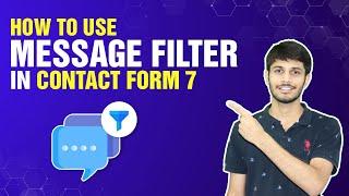 How To Set Up Message Filter For Contact Form 7 In WordPress | WordPress Tutorial