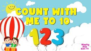 Count With Me to 10 | Lean To Count From 1 to 10 |  Number Lesson Song for Children