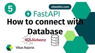 Connecting FastAPI to Database with SQLAlchemy ORM | FastAPI CRUD | API  series #5 | eSeekho