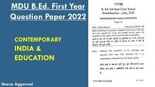 MDU !! Contemporary India And Education !! 2022 !! B.Ed First Year Question Paper