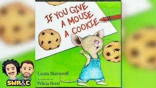  Kids Read Aloud | IF YOU GIVE A MOUSE A COOKIE by Felicia Bond