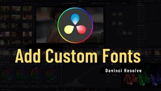 How to Add Custom Fonts in Davinci Resolve 