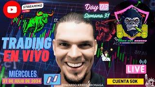 Trading de FUTUROS en VIVO | Discrecional | NASDAQ | 31JUL24 | Fondeado | Eduardo Kriedstironaga