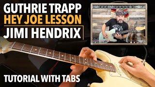 Guthrie Trapp Guitar Lesson With Tabs - Hey Joe Jimi Hendrix