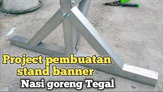 Project pembuatan stand banner 2x1 dari besi holo galvanis.