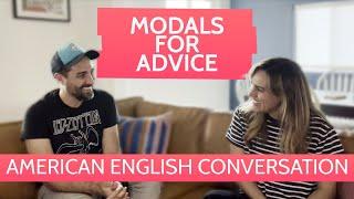 American English Conversation Using Modals for Advice