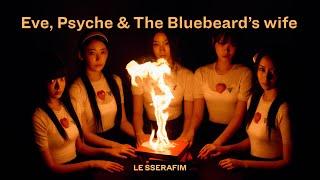 LE SSERAFIM - Eve, Psyche & The Bluebeard's wife (Official Instrumental/95%)