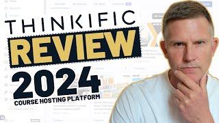 Thinkific Review - 2024 | Should I Use This Online Course Creation Platform?