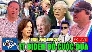 (LIVE) BÌNH LUẬN THỜI SỰ: TT Biden bỏ cuộc đua vào Nhà Trắng; Vụ Đàm Vĩnh Hưng bị cấm hát 9 tháng