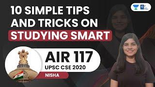 10 Simple Tips and Tricks on Studying Smart - Nisha (UPSC CSE 2020, AIR 117)