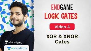 Logic Gates L4: XOR & XNOR Gates | Physics Endgame | Vikrant Kirar