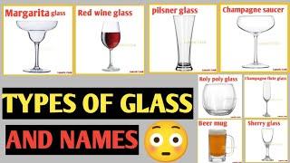 Types of glasses and their names || glass name || by lunatic cook