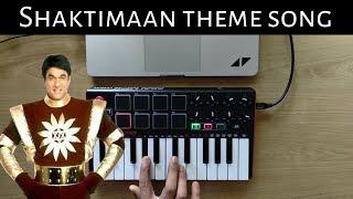 Shaktimaan Title Song Cover (krisbeats revibe)