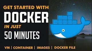 Docker for beginners: Learn docker in 50 Minutes