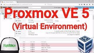 Proxmox VE 5.0 (Virtual Environment) Installation + Overview on Oracle VirtualBox [2017]