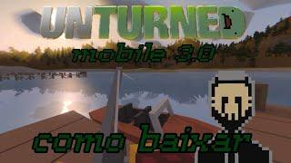 Como baixar unturned mobile 3.0