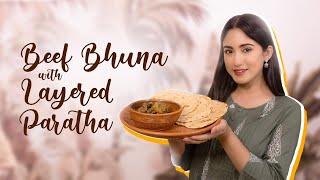 Beef Bhuna with Layered Paratha | Safa Kabir