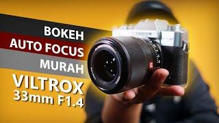 Lensa Bokeh Murah Buat Fujifilm, Sony, Dan Canon | Viltrox 33mm F1.4